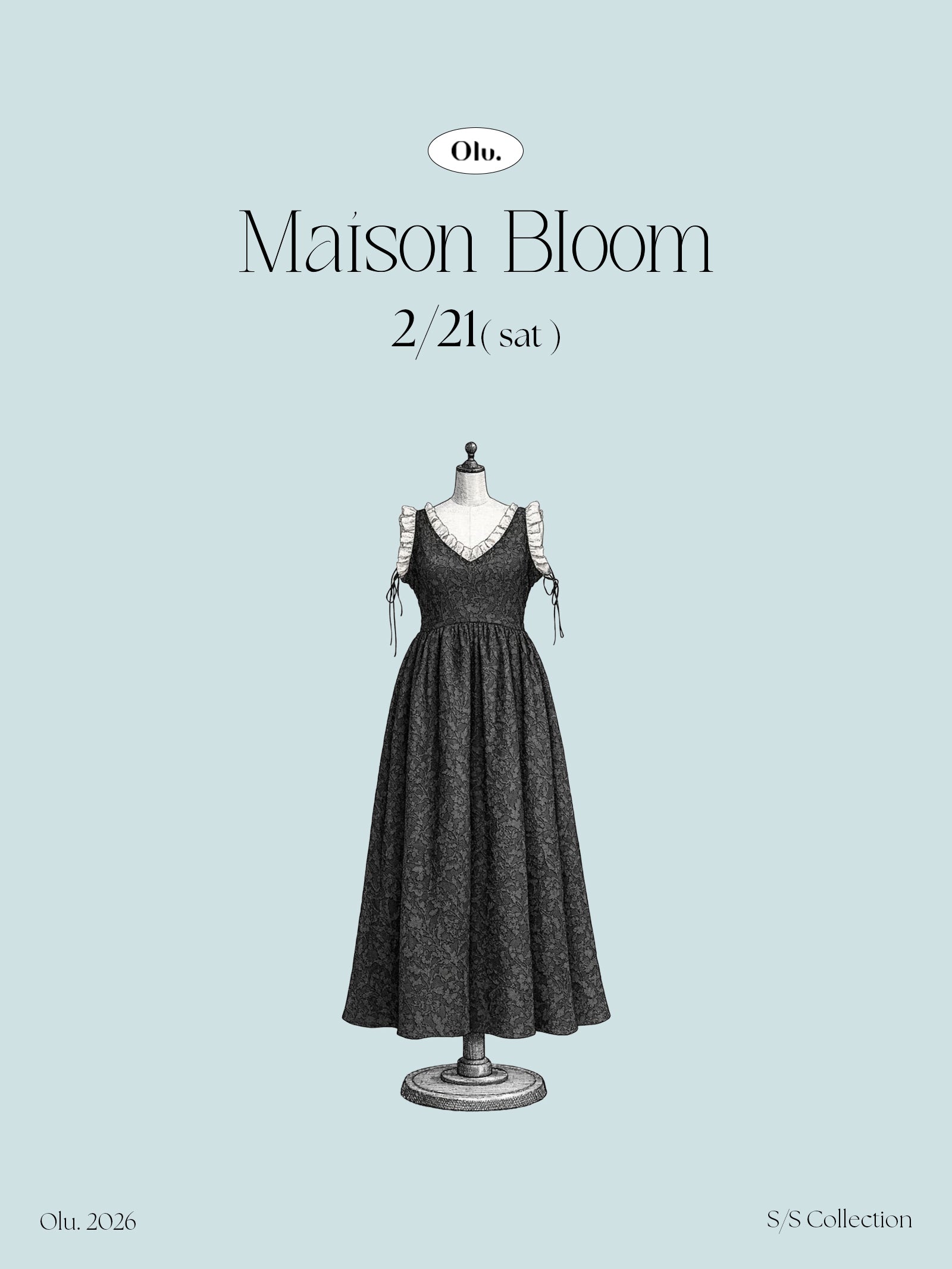 Olu. Maison Bloom 2/21(sat)