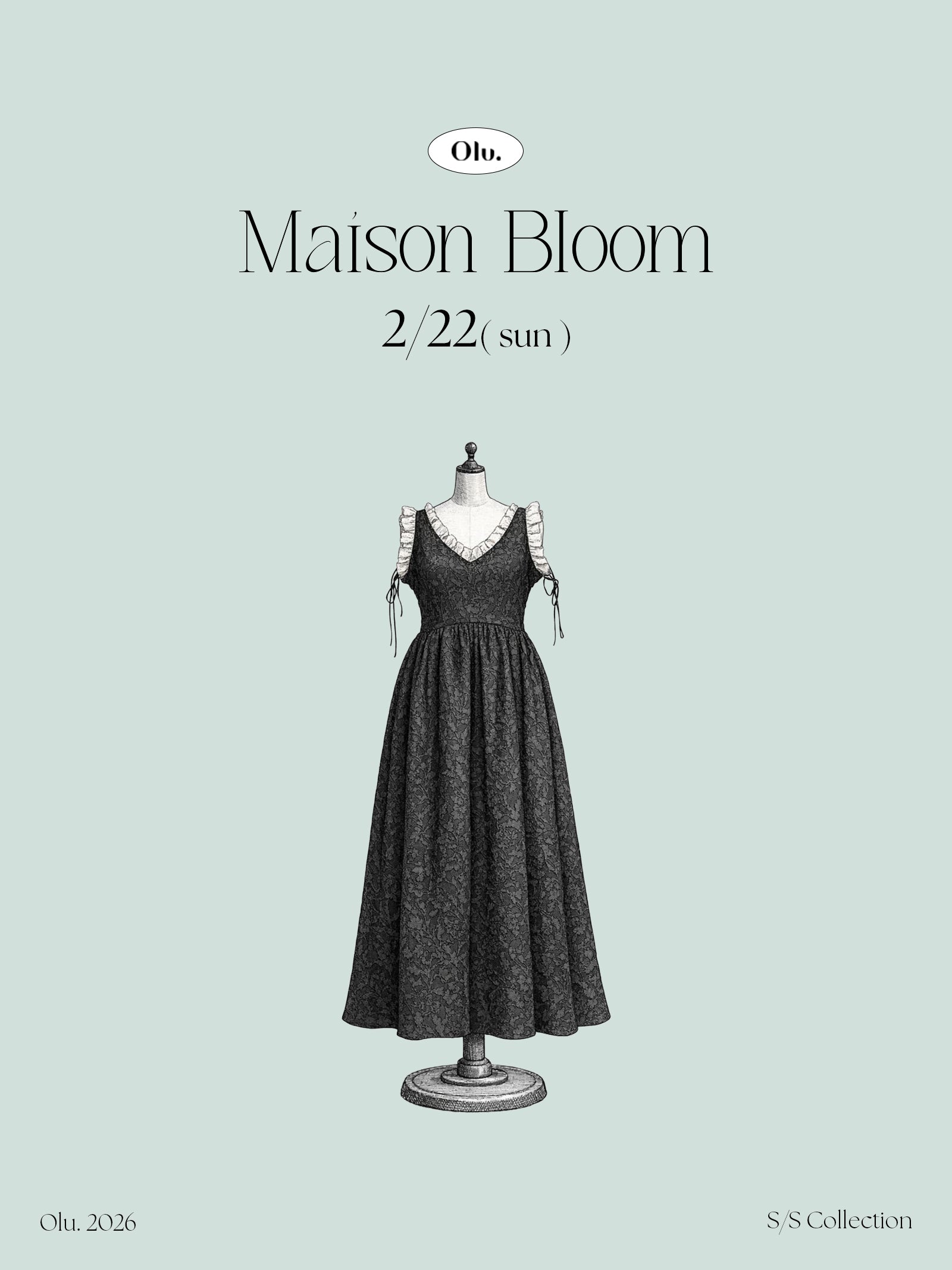 Olu. Maison Bloom 2/22(sun)